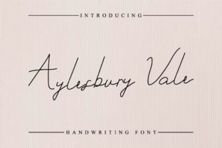 Aylesbury Vale: The Script Font for Authentic Campaign Design