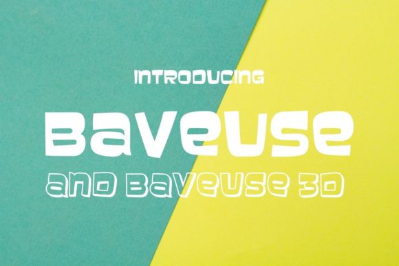 Baveuse: A Playful 3D Typeface for Youthful Branding Projects