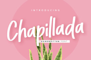 Chapillada: A Fresh Script Typeface for Modern Editorial Design