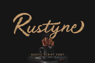 Rustyne Typeface Review: A Rustic Script for Authentic Brand Identity