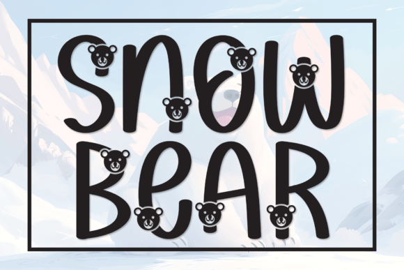 Snow Bear: The Whimsical Typeface That Transformed My Brand Identity